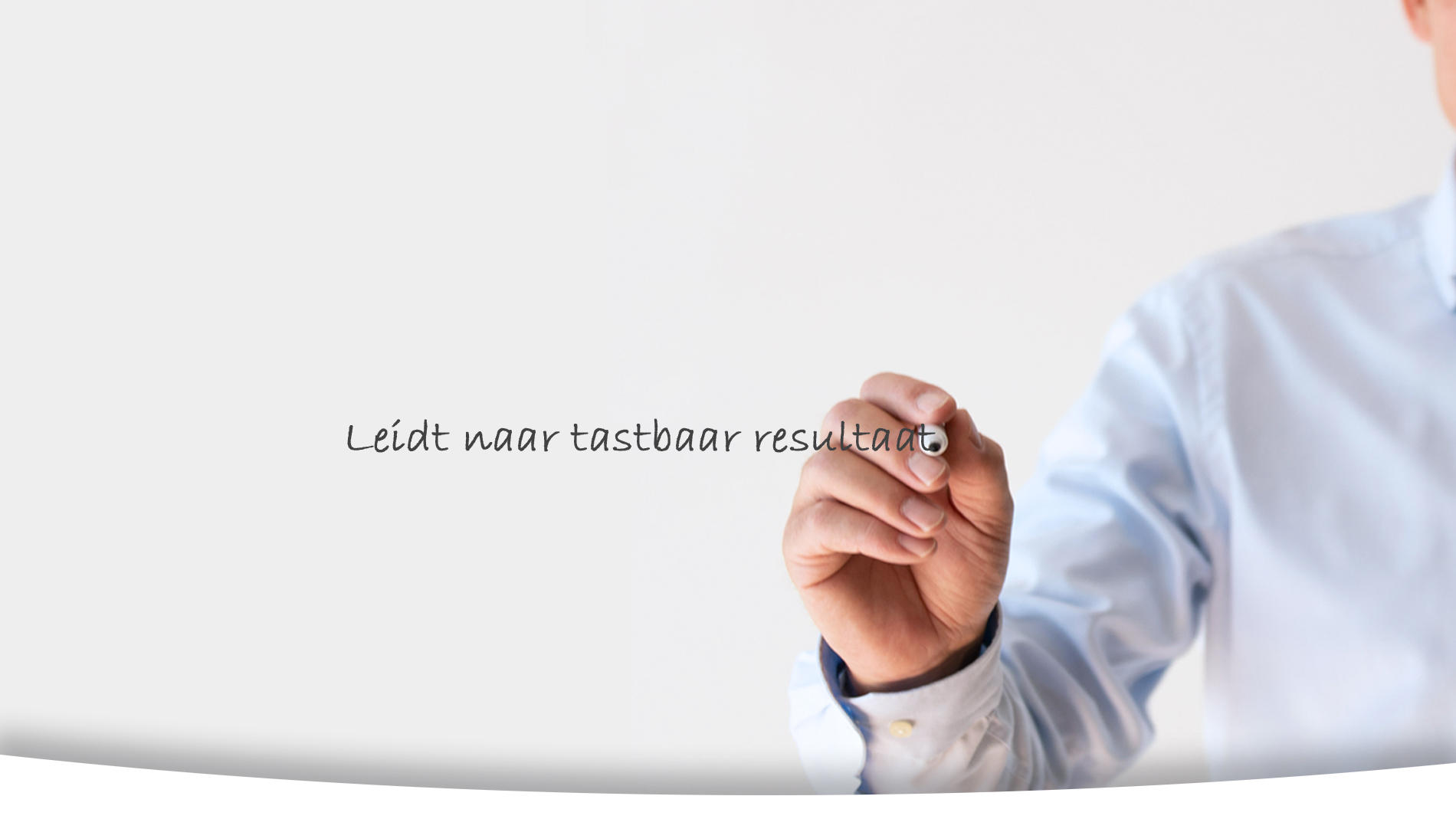 Leidt naar tastbaar resultaat